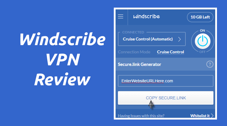 windscribe vpn free review