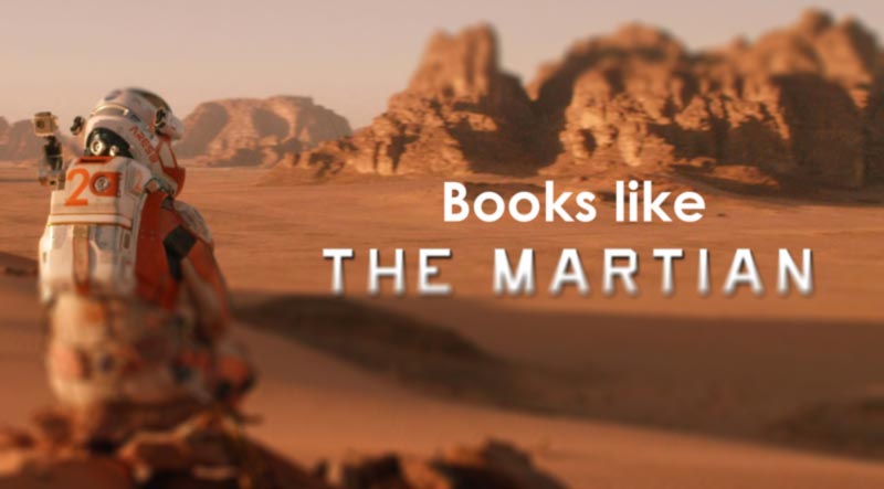 10 Best Books like The Martian